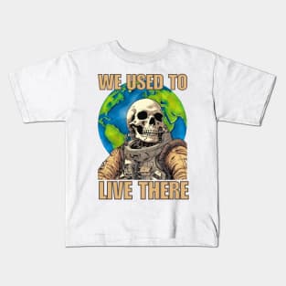 We Used To  Live There Kids T-Shirt